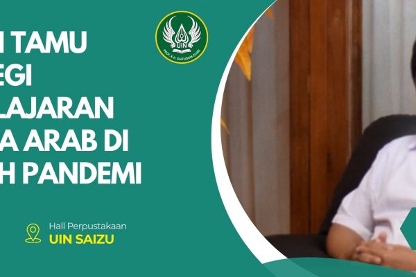 Kuliah Tamu Strategi Pembealajaran Bahasa Arab